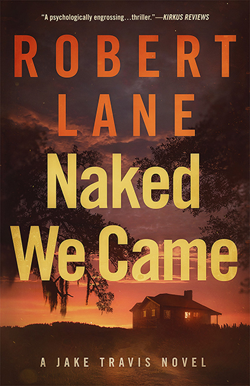 Robert Lane: Naked We Came