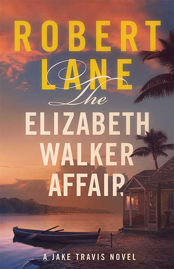 Robert Lane: The Elizabeth Walker Affair